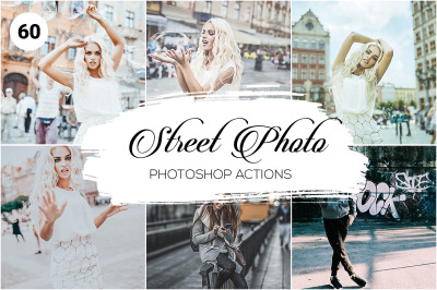 60 StreetPhoto Photoshop Actions