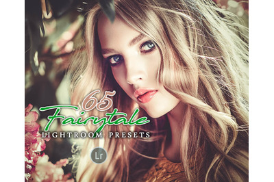 65 Fairytale Lightroom Presets for Photographer, Designer, Photography