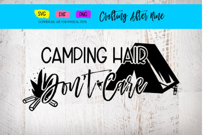 Camp Hair Dont Care, Tent Fire Stars, Campfire Adventure, Lakeside