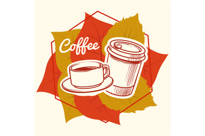 Autumn leaves and coffee cup and take away mug vector illustration