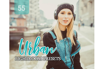 55 Urban Lightroom Presets for Photographer, Designer, Photography.etc