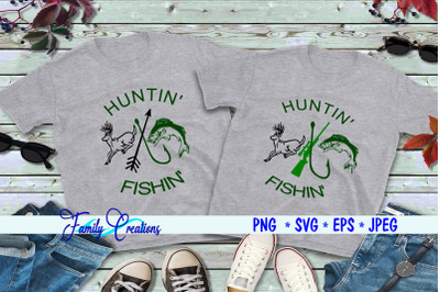 Huntin&#039; Fishin&#039;