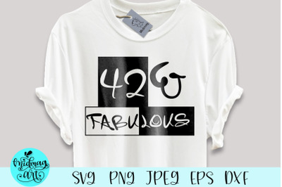 42 and fabulous svg, 42nd birthday svg