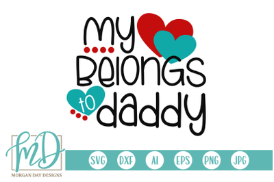 My Heart Belongs To Daddy SVG