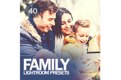40 Family Lightroom Presets
