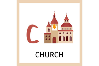 Alphabet card with church building