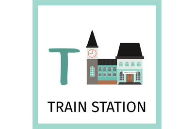 Alphabet card with train station building