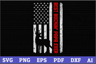 Best Buckin&#039; Papa Ever,Deer Hunting Fathers Day Gift America Flag,Deer