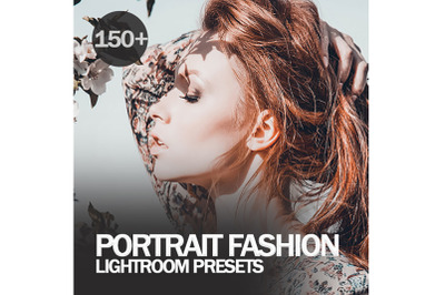 150+ Portrait Fashion Lightroom Presets