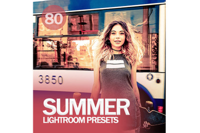 80 Summer Lightroom Presets