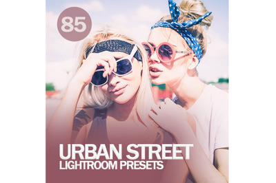 85 Urban Street Lightroom Presets