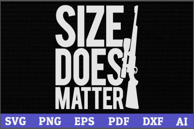 Size Does Matter Hunting SVG Design,Duck hunting svg,Deer hunting svg,