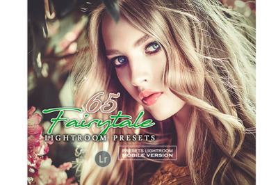 65 Fairytale Lightroom Mobile Presets