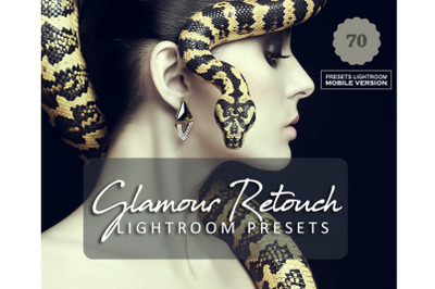 70 Glamour Retouch Lightroom Mobile Presets