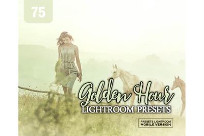 75 Golden Hour Effect Lightroom Mobile Presets