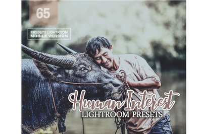 65 Human Interest Lightroom Mobile Presets