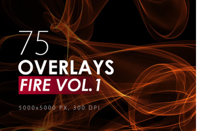 75 Abstract Fire Overlays Vol. 1