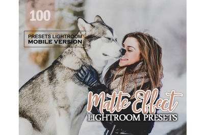 100 Matte Effect Lightroom Mobile Presets