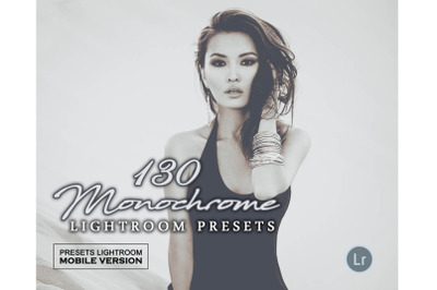 130 Monochrome Lightroom Mobile Presets