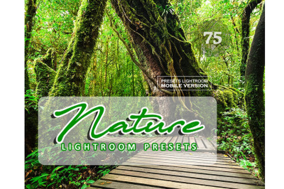 75 Nature Lightroom Mobile Presets