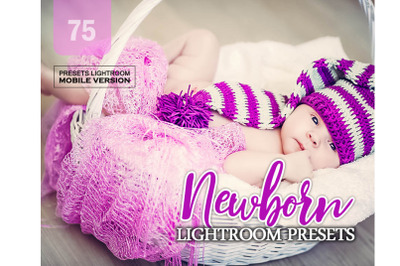 75 Newborn Lightroom Mobile Presets