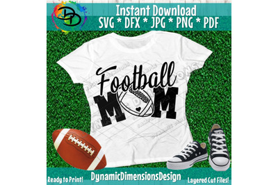 Football Mom Svg File&2C; Football Svg&2C; Football shirt&2C; mom svg&2C; Footbal