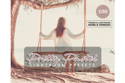 100 Pretty Pastel Lightroom Mobile Presets