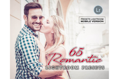 65 Romantic Lightroom Mobile Presets