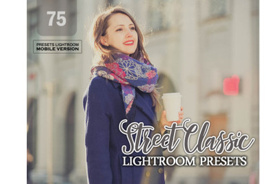 75 Street Classic Lightroom Mobile Presets