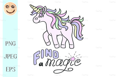 Pink unicorn and Find a magic lettering on the white background