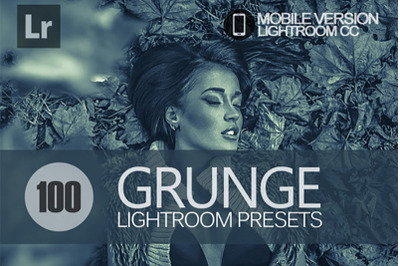 100 Grunge Lightroom Mobile Presets