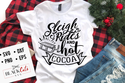 Sleigh rides and hot cocoa SVG
