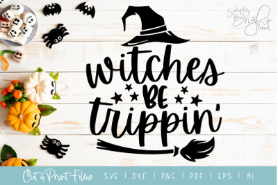 Witches be Trippin - DXF/SVG/PNG/PDF Cut &amp; Print Files