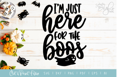 Here for the Boos - DXF/SVG/PNG/PDF Cut &amp; Print Files