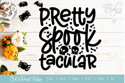 Pretty Spooktacular - DXF/SVG/PNG/PDF Cut &amp; Print Files