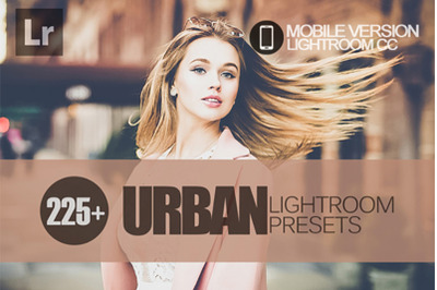225+ Urban Lightroom Mobile Presets