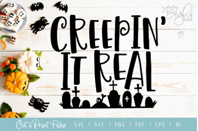 Creepin it Real - DXF/SVG/PNG/PDF Cut &amp; Print Files