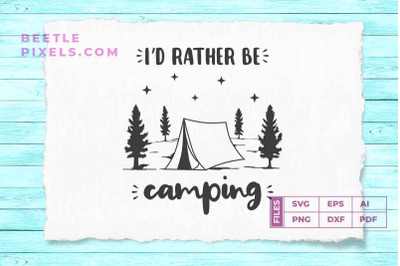 i&#039;d rather be camping