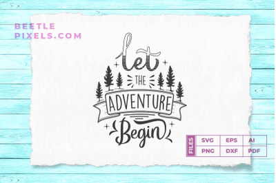 let the adventure begin adventure quotes