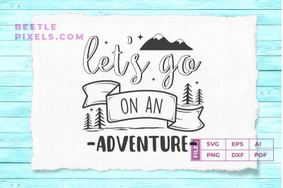let&#039;s go on an adventure