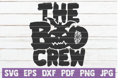 The Boo Crew SVG Cut File