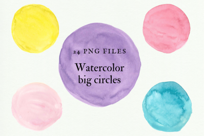 Watercolor Big Circles, Hand Painted Watercolor Circles