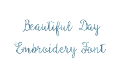 Beautiful Day 15 sizes embroidery font