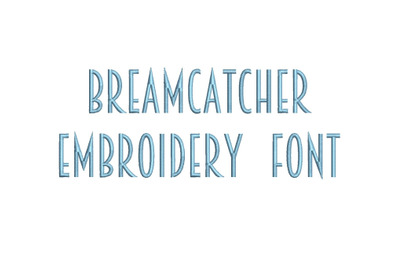 Breamcatcher 15 sizes embroidery font (RLA)