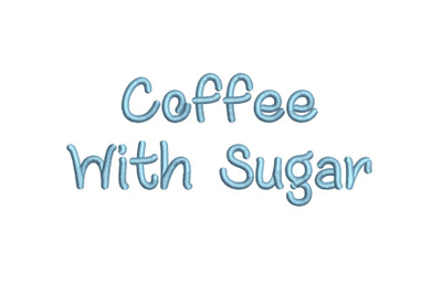 Coffee With Sugar 15 sizes embroidery font (MHA)