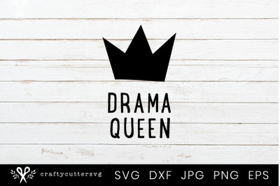 Drama Queen Svg Cut File Crown Clipart