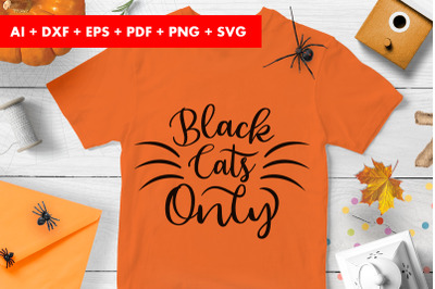 Black Cats Only Halloween SVG PNG transparent