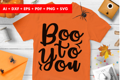 Boo to You Halloween Vector SVG PNG transparent