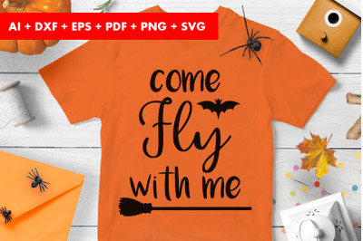 e Fly With Me Halloween SVG PNG transparent