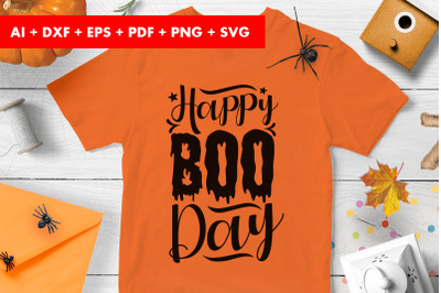 Happy Boo Day Trick or Treat SVG